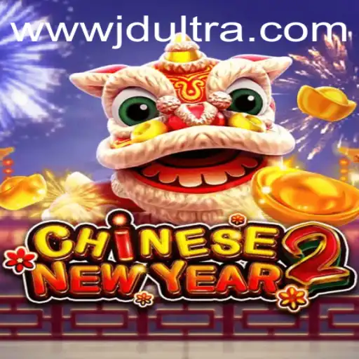 Explore the Exciting World of CHINESENEWYEAR2 with JDULTRA