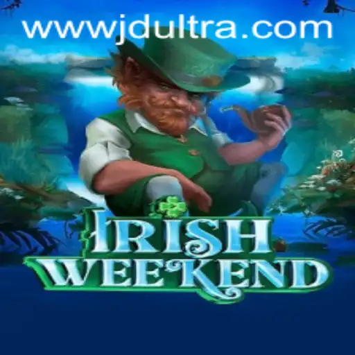 Discovering IrishWeekend: The Ultimate Gaming Experience with JDULTRA