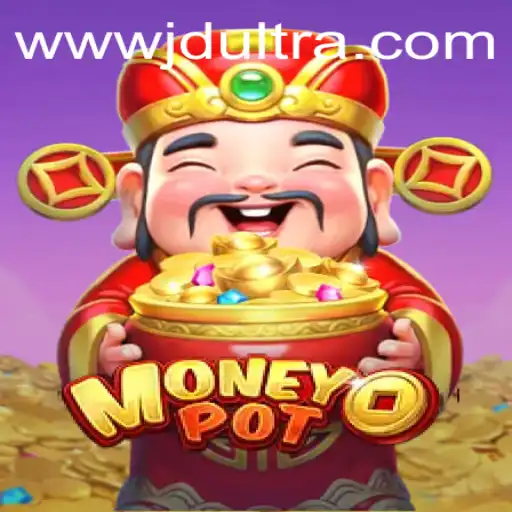 Exploring MoneyPot: A Strategic Game Adventure with JDULTRA