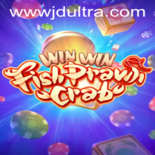 WinWinFishPrawnCrab: Revolutionizing Traditional Gaming with JDULTRA